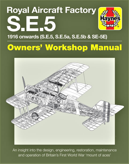 Royal Aircraft Factory S.E.5 Owners Workshop Manual Book Review by
